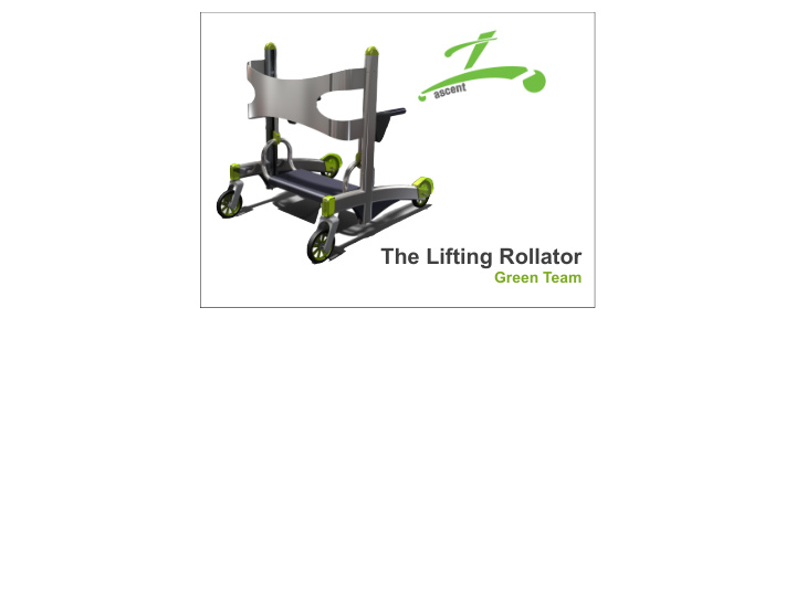 the lifting rollator
