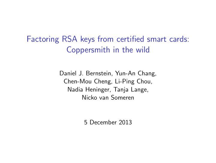 factoring rsa keys from certified smart cards coppersmith