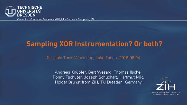 sampling xor instrumentation or both