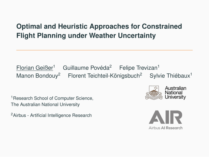 optimal and heuristic approaches for constrained flight