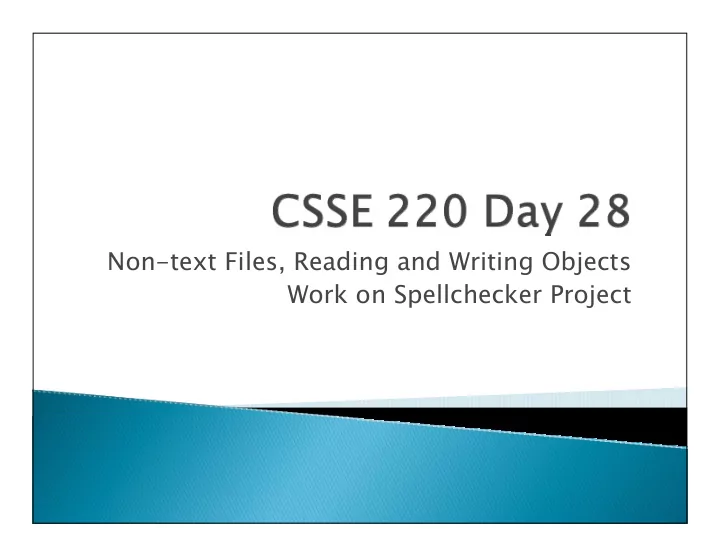 non text files reading and writing objects work on