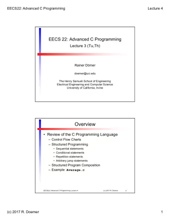 Overview   Review of the C Programming Language   Control Flow Charts   Structured