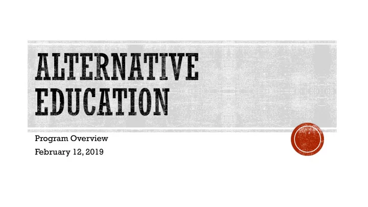 program overview february 12 2019 location g wing of