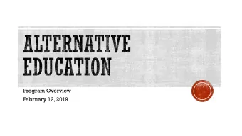 Program Overview  February 12, 2019  LOCATION G Wing of Pattonville High School  POPULATION