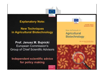 Explanatory Note:  New Techniques  in Agricultural Biotechnology  Prof. Janusz M. Bujnicki