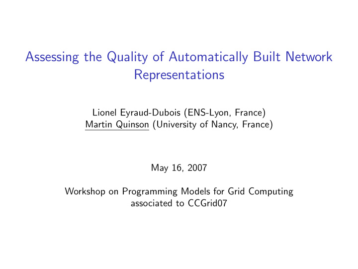 assessing the quality of automatically built network