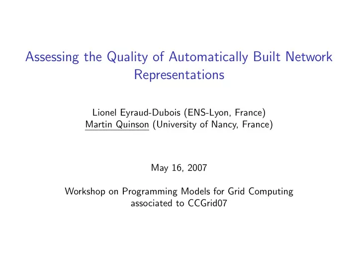 assessing the quality of automatically built network