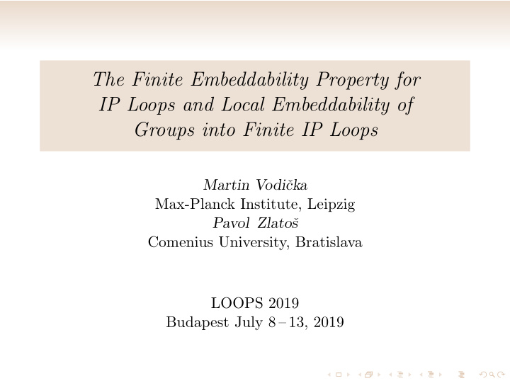 the finite embeddability property for ip loops and local