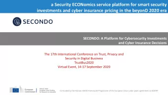 a Security ECONomics service platform for smart security  investments and cyber insurance pricing