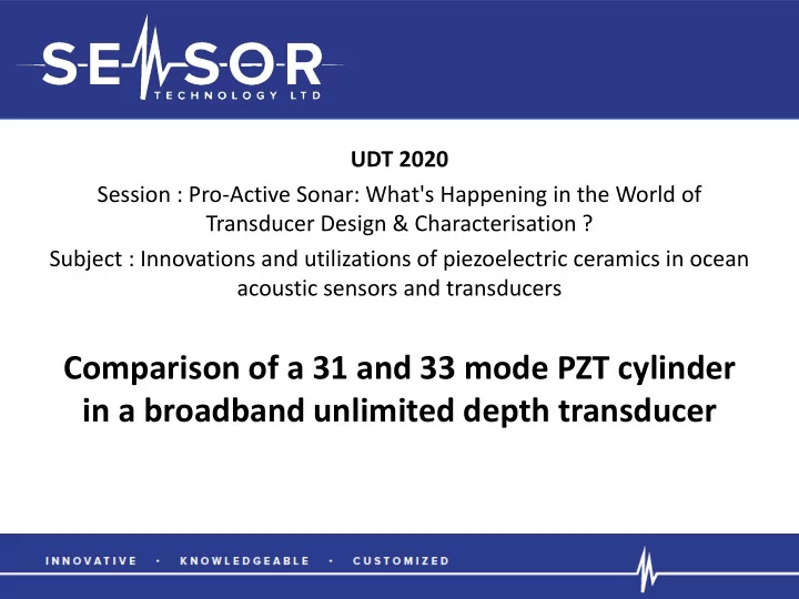 comparison of a 31 and 33 mode pzt cylinder