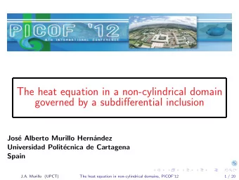The heat equation in a non-cylindrical domain  governed by a subdifferential inclusion  Jos  e
