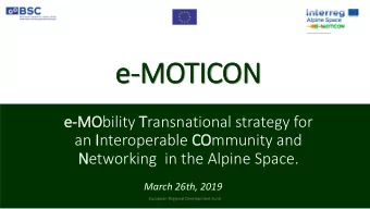 e-MOTICON  e-MO  MObility Transnational strategy for  an Interoperable CO  COmmunity and