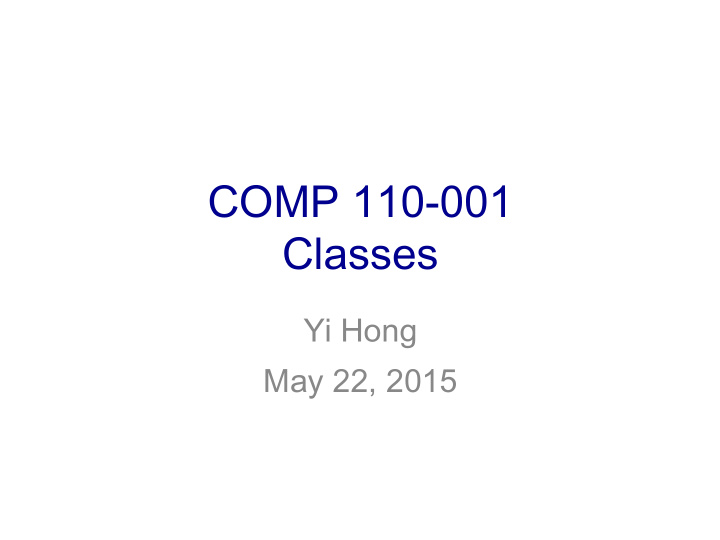 comp 110 001 classes