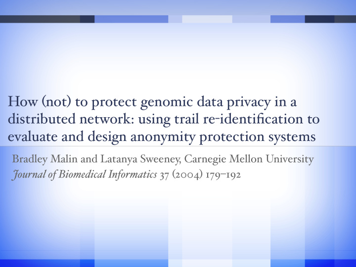 how not to protect genomic data privacy in a distributed