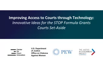 Improving Access to Courts through Technology:  Innovative Ideas for the STOP Formula Grants