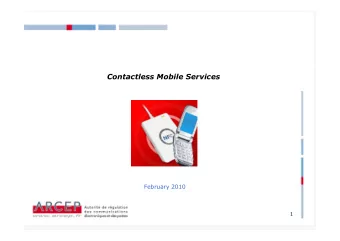 Contactless Mobile Services  February 2010  1  Introduction (1/2)  The next generation of