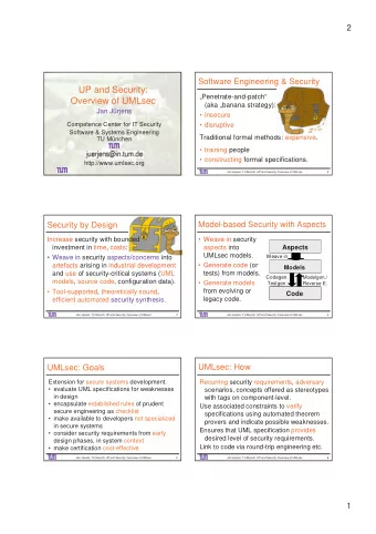 UP and Security:  Penetrate-and-patch  Overview of UMLsec  (aka banana strategy):  Jan