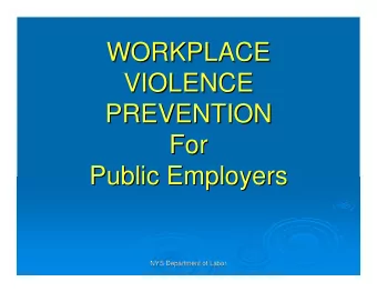 WORKPLACE  WORKPLACE  VIOLENCE  VIOLENCE  PREVENTION  PREVENTION  For  For  Public Employers