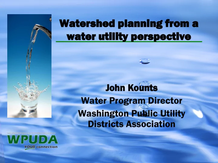 water tershed ed p plan anning from a g from a water ut