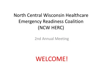 WELCOME!  Announcements  Tobacco Free Campus  Restrooms  as you step into the hallway