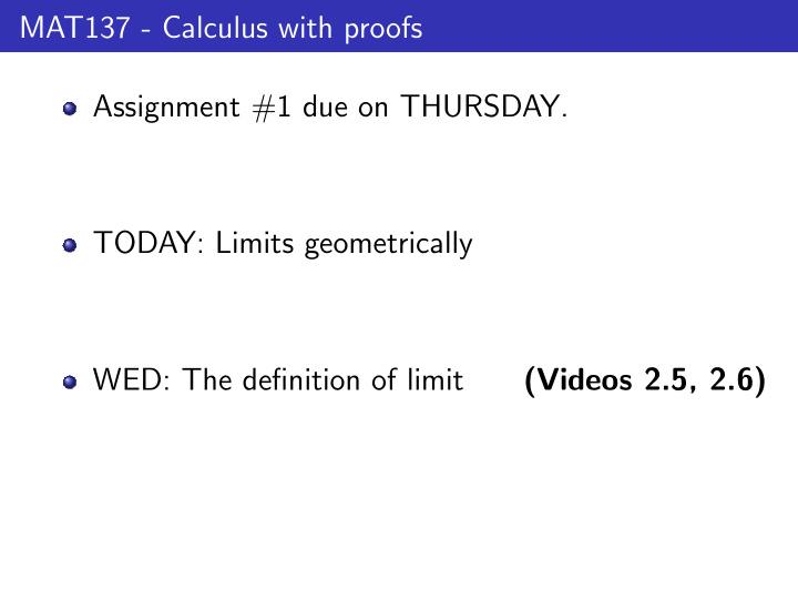mat137 calculus with proofs assignment 1 due on thursday