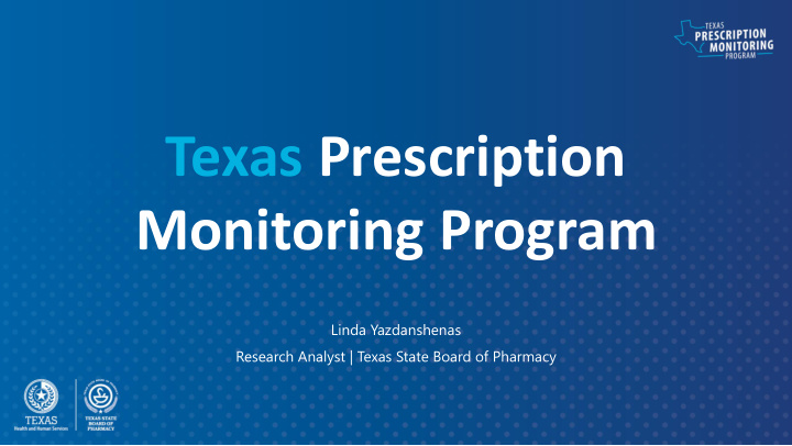 texas prescription monitoring program