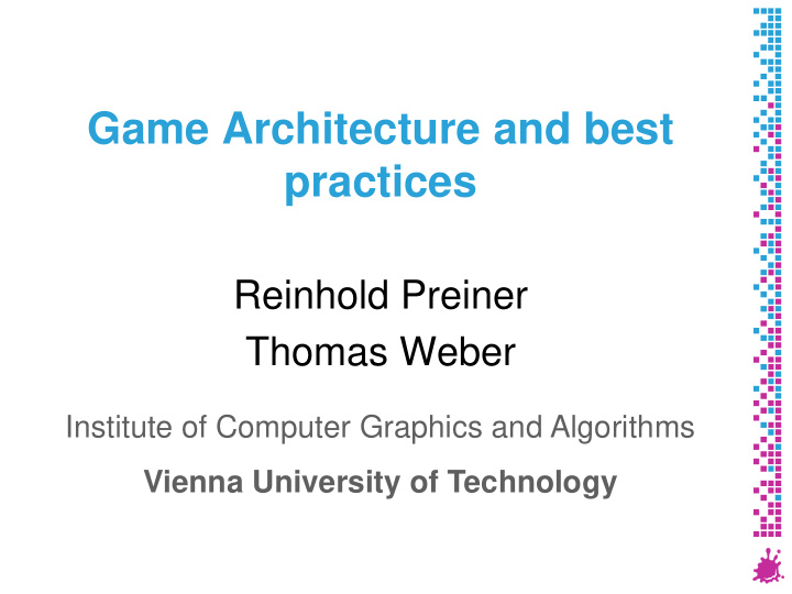 game architecture and best practices