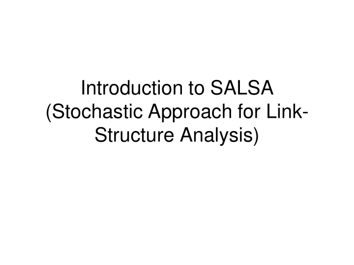 introduction to salsa stochastic approach for link