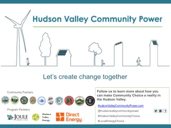 Lets create change together  Follow us to learn more about how you  Community Partners  can make