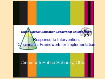 Cincinnati Public Schools, Ohio  Presentation Agenda   Introduction to Cincinnati Public Schools
