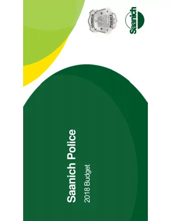 Saanich Police  2018 Budget  Introduction o Provide Context o Operational Requirements o Onetime