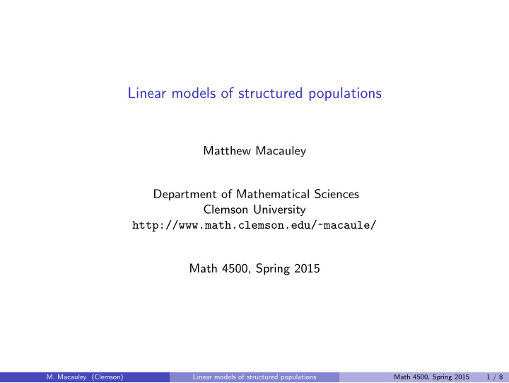 linear models of structured populations
