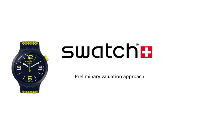 preliminary valuation approach 1 lis isted peers approach