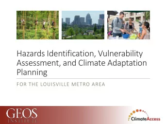 Assessment, and Climate Adaptation  Planning  FOR THE LOUISVILLE METRO AREA  Who We Are  Non-profit