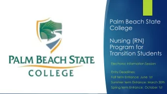 Program for  Transition Students  Electronic Information Session  Entry Deadlines:  Fall term