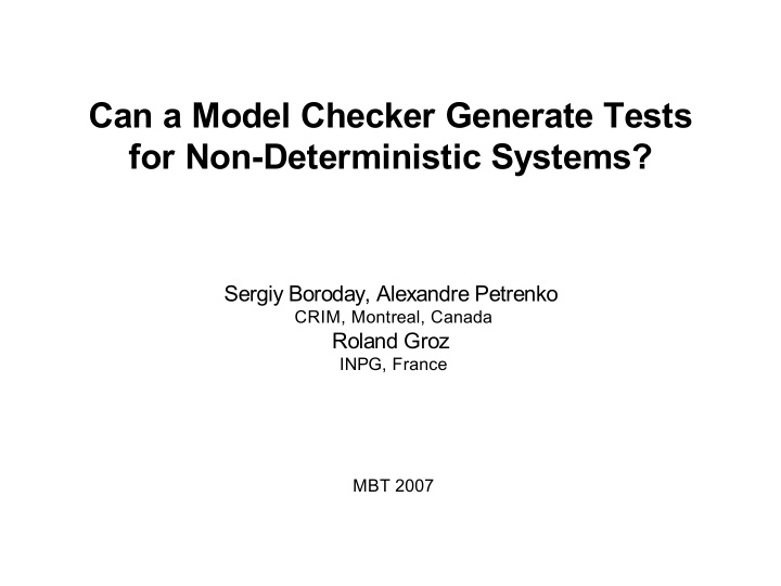can a model checker generate tests for non deterministic