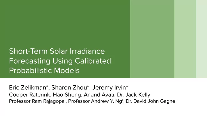 short term solar irradiance forecasting using calibrated
