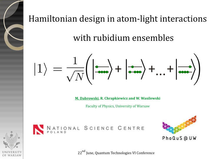hamiltonian design in atom light interactions with