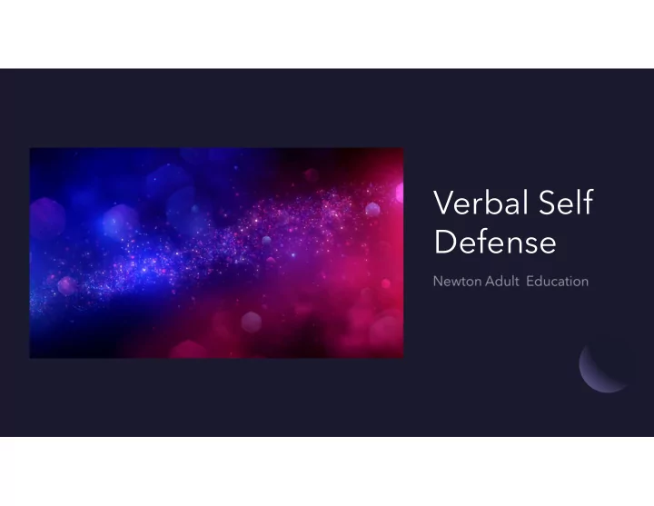 verbal self defense why improve your verbal self defense