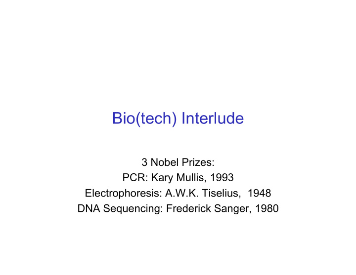 bio tech interlude