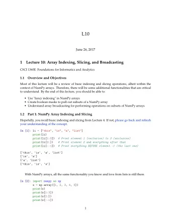 L10  June 26, 2017  1  Lecture 10: Array Indexing, Slicing, and Broadcasting  CSCI 1360E: