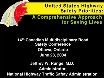 United States Highw ay  United States Highw ay  Safety Priorities:  Safety Priorities:  A