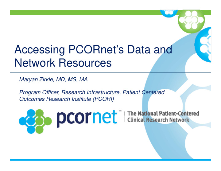 accessing pcornet s data and network resources