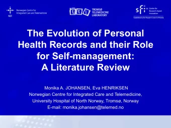 The Evolution of Personal  Health Records and their Role  for Self-management: A Literature Review