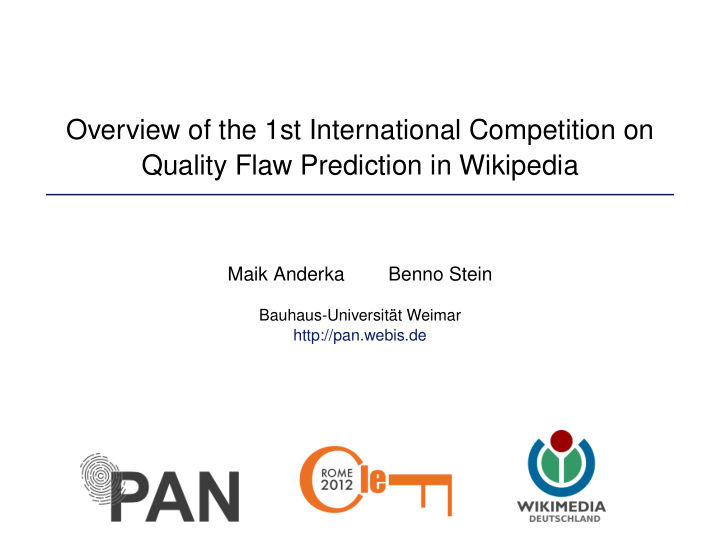 overview of the 1st international competition on quality