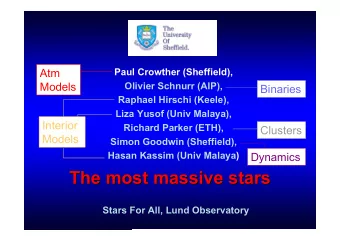 The most massive stars  The most massive stars  Stars For All, Lund Observatory  Lower stellar mass