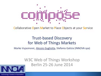 Berlin 25-26 June 2014  COMPOSE Marketplace  (h  (http://  //www.compose-project.eu/)  6/25/2014  2