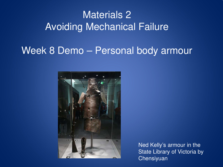 materials 2 avoiding mechanical failure week 8 demo