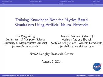 Training Knowledge Bots for Physics Based  Simulations Using Artificial Neural Networks  Jay Ming