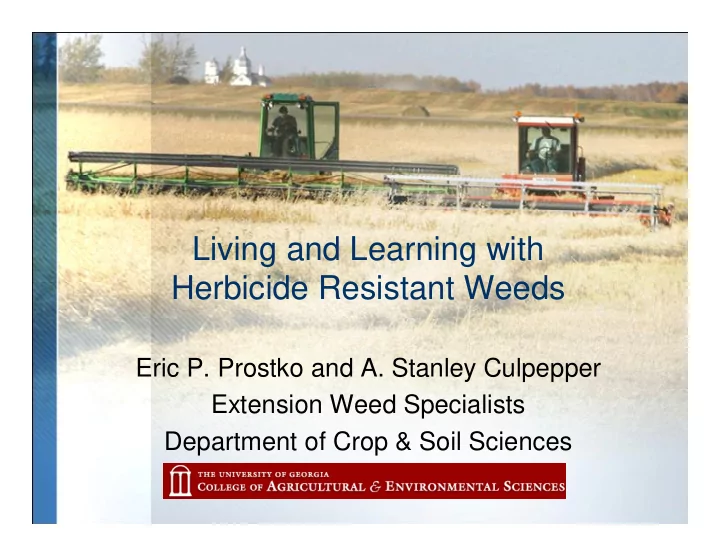 living and learning with herbicide resistant weeds
